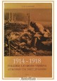 esaurito - 1914 1918 FOLGARIA LAVARONE VEZZENA ATTRAVERSO UNA DOCUMENTAZIONE 1968 Libro