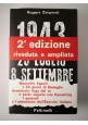 ESAURITO - 1943 25 LUGLIO 8 SETTEMBRE di Ruggero Zangrandi 1965 Feltrinelli Libro Fascismo