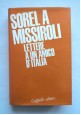 3 Libri di Mario Missiroli 1971 Cappelli Monarchia Socialista Sorel il fascismo