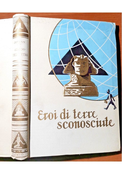 40000 CHILOMETRI RUSSIA CINA GIAPPONE di A E Johann 1936 Genio libro viaggi Asia