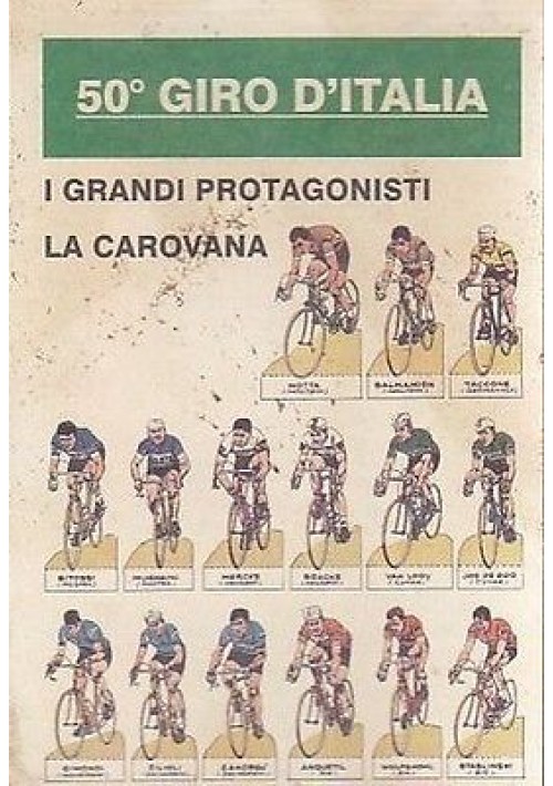 50° GIRO D'ITALIA I GRANDI PROTAGONISTI  CARTOLINA  A COLORI NON VIAGGIATA