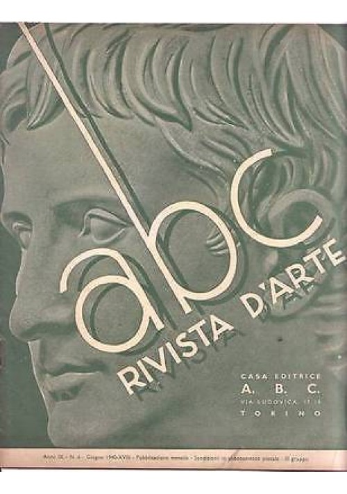 ABC  Rivista d'arte  anno IX numero 6 giugno 1940