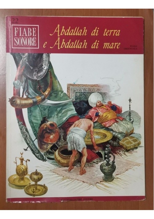 ABDALLAH DI TERRA ABDALLAH DI MARE fiaba orientale FIABE SONORE Fabbri + DISCO 1966 Ferri
