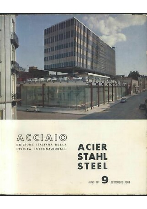 Acciaio rivista UISAA settembre 1964 acier stahl steel applicazioni 