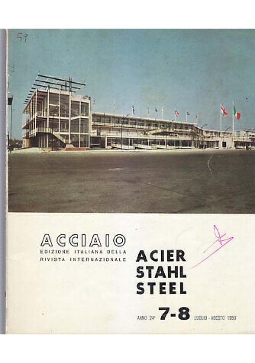 ACCIAIO rivista luglio agosto 1959 n.7 8 acier stahl steel - tubi ovalizzati