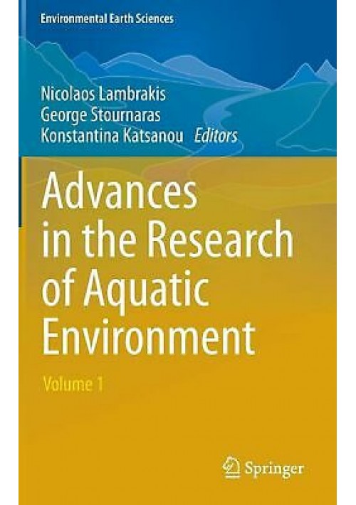 ADVANCES IN THE RESEARCH OF AQUATIC ENVIRONMENT Volume 1 Lambrakis 2011 Springer