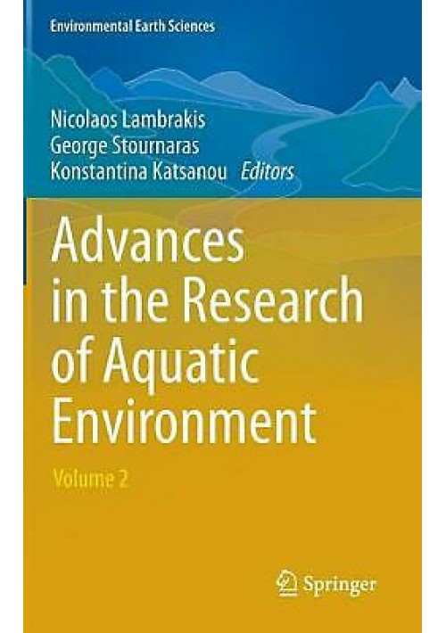 ADVANCES IN THE RESEARCH OF AQUATIC ENVIRONMENT Volume 2 Lambrakis 2011 Springer