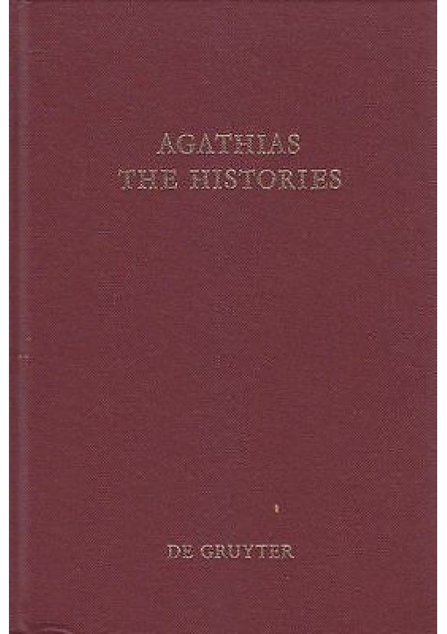 AGATHIAS THE HISTORIES (CORPUS FONTIUM HISTORIAE BYZANTINAE VOL 2A) 1975 Libro!