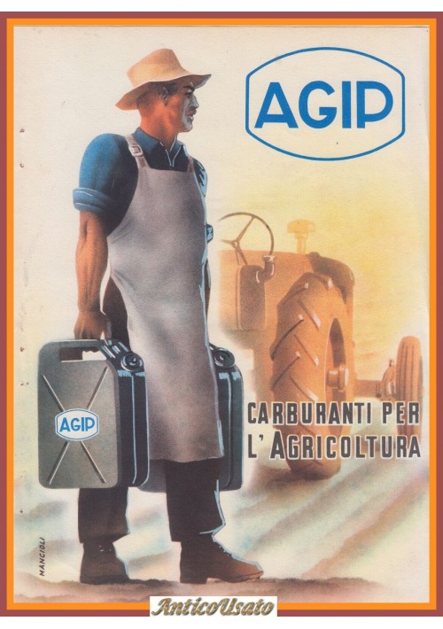 AGIP CARBURANTI PER L'AGRICOLTURA 1953 pubblicità advertising a colori Mancioli
