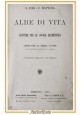 ALBE DI VITA di Fino e Mattana 1920 letture x le scuole elementari Libro Mussino