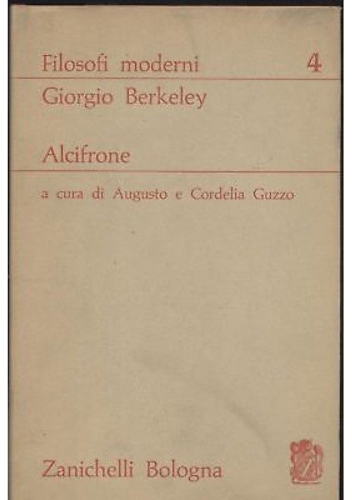 ALCIFRONE di Giorgio Berkeley 1963 Zanichelli editore - filosofi moderni *