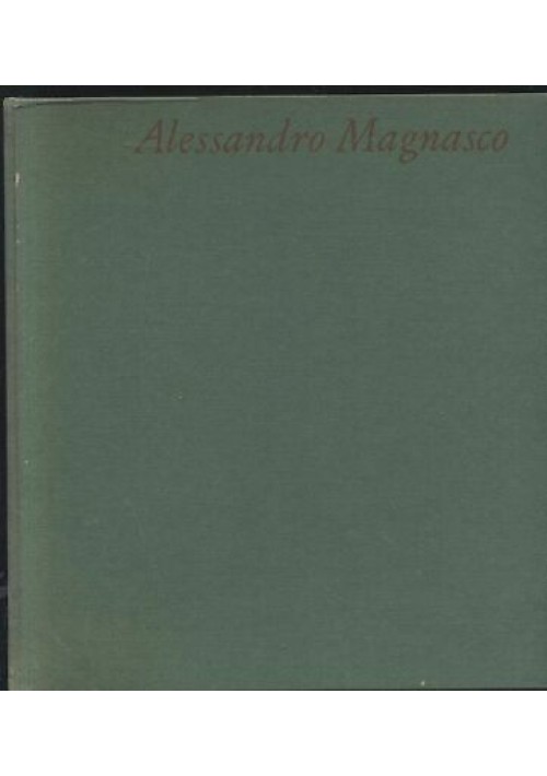 ALESSANDRO MAGNASCO di Valentina Magnoni 1983? edizioni Mediterranee