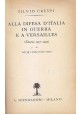ALLA DIFESA D'ITALIA IN GUERRA E A VERSAILLES di Silvio Crespi 1937 Libro Diario