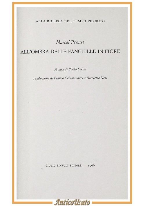 ALL'OMBRA DELLE FANCIULLE IN FIORE di Marcel Proust 1966 Einaudi Libro Romanzo