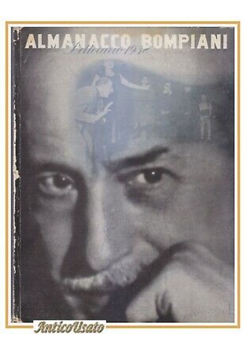 ESAURITO  - ALMANACCO LETTERARIO BOMPIANI 1938  Pirandello libro anno XVI fascismo