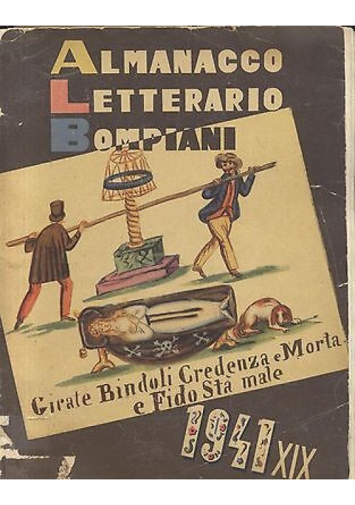 ALMANACCO LETTERARIO BOMPIANI 1941  XVII anno libro letteratura narrativa