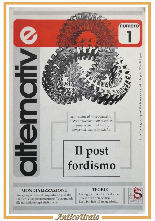 ALTERNATIVE numero 1 IL POST FORDISMO maggio 1995 Synergon Rivista sinistra