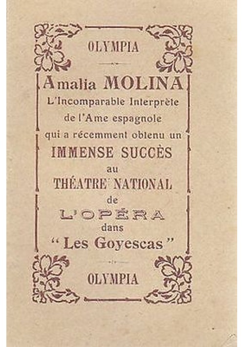 AMALIA MOLINA L’INCOMPARABLE INTERPRETE DEL’AME ESPAGNOLE opuscolo inizi '900