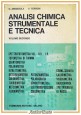 esaurito - ANALISI CHIMICA STRUMENTALE E TECNICA volume 2 di Amandola Terreni  1967 Libro