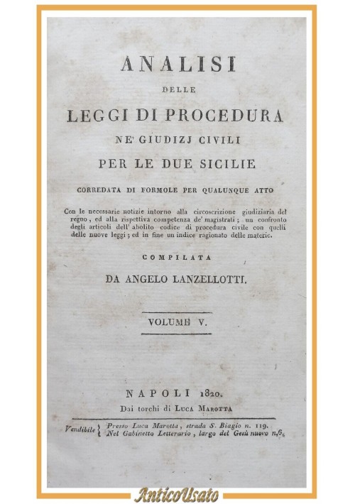 ANALISI DELLE LEGGI DI PROCEDURA CIVILI PER LE DUE SICILIE Libro 5 e Indici 1820