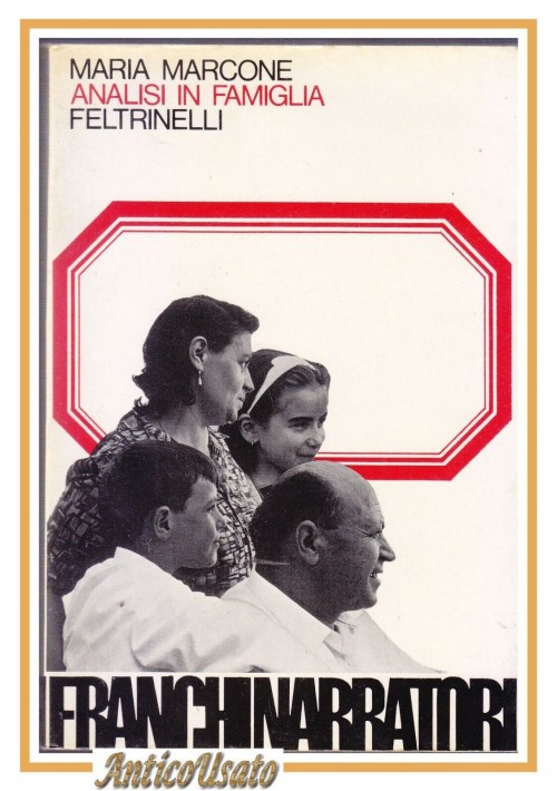 ESAURITO - ANALISI IN FAMIGLIA di Maria Marcone 1977 Feltrinelli romanzo 