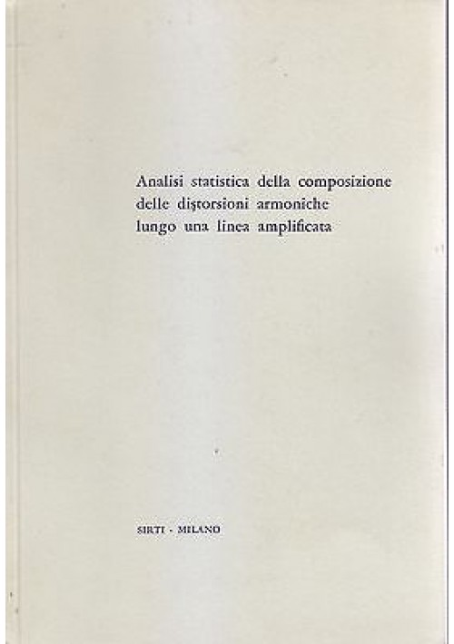 ANALISI STATISTICA DELLA COMPOSIZIONE DELLE DISTORSIONI ARMONICHE Bonavoglia