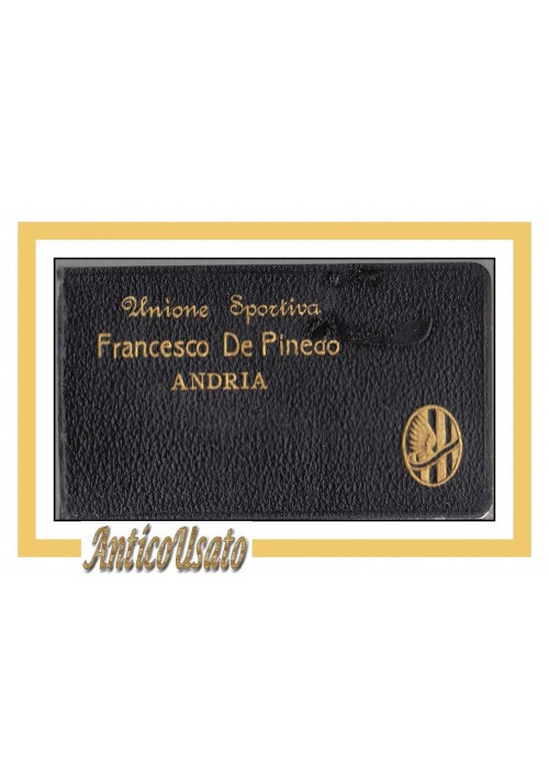ANDRIA CALCIO 1929 tessera iscrizione Unione Sportiva Francesco De Pinedo