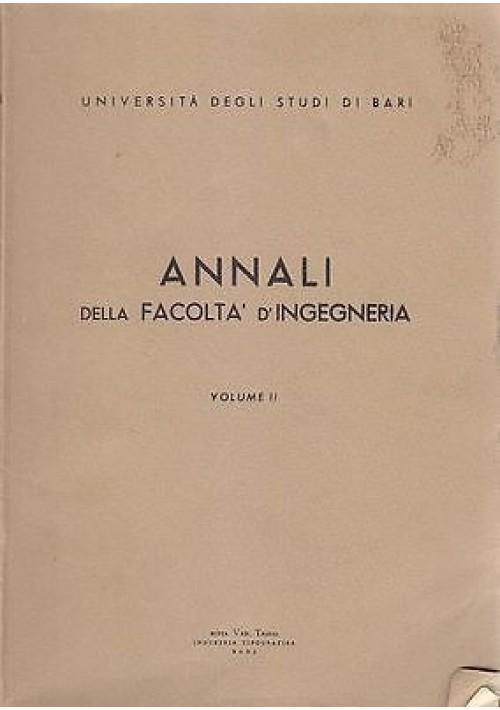 ANNALI DELLA FACOLTA’ D’INGEGNERIA VOLUME II Aa.Vv università di Bari