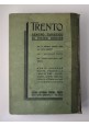 ESAURITO - ANNUARIO GENERALE DELLA PROVINCIA DI TRENTO 1938 1939 turistico illustrato Libro