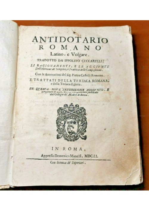 ANTIDOTARIO ROMANO latino e volgare di Ippolito Ceccarelli 1651 libro antico