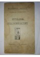 ANTOLOGIA DELL'AGRICOLTORE di Ferruccio Pasquini - fratelli Marescalchi 1925 *