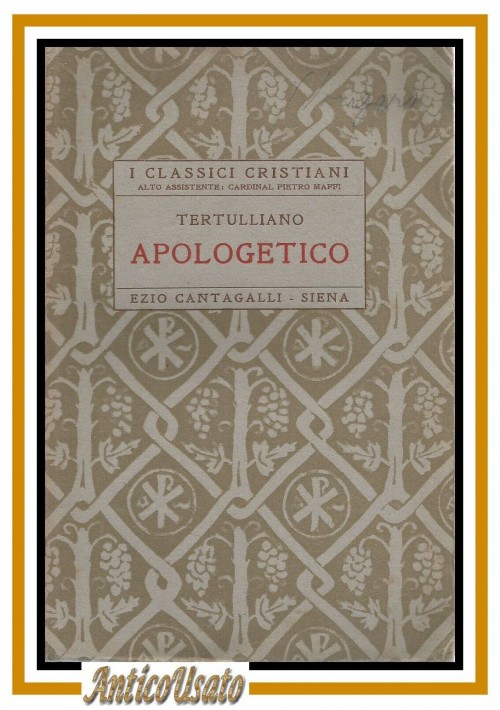 APOLOGETICO di Tertulliano 1928 Cantagalli libro classici cristiani filosofia