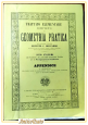 APPENDICE al Trattato Geometria Pratica Ernesto Boccardo 1887 UTET libro Antico
