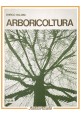 ESAURITO - ARBORICOLTURA di Enrico Baldini 1979 CLUEB Libro Manuale universitario