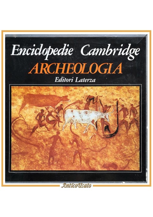 ARCHEOLOGIA Enciclopedie Cambridge 2 volumi 1981 Laterza Libro cofanetto