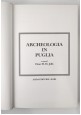 ARCHEOLOGIA IN PUGLIA a cura di Ettore De Juliis 1983 ADDA Libro Storia Locale