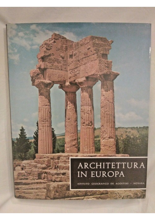 ARCHITETTURA IN EUROPA dii Bodo Cichy 1968 De Agostini libro antiche civiltà su