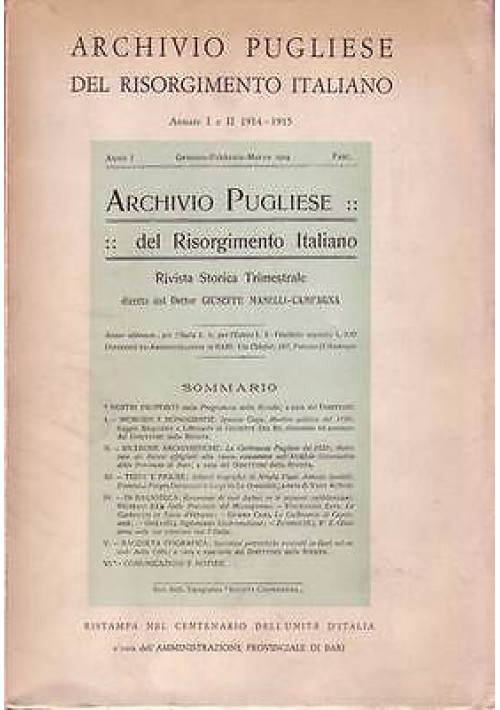 ARCHIVIO PUGLIESE DEL RISORGIMENTO ITALIANO - Annata I e II 1914 - 15 RISTAMPA