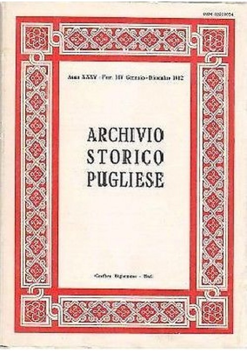 ARCHIVIO STORICO PUGLIESE ANNO XXXV fasc. 1 – 4 