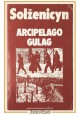ESAURITO - ARCIPELAGO GULAG di Aleksandr Solzenicyn  1974 Mondadori Libro Romanzo URSS