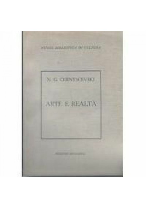 ARTE E REALTA’  N G Cernyscevski 1954  Edizioni Rinascita 