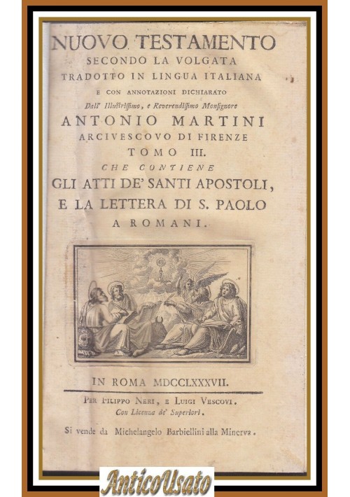 ATTI DEGLI APOSTOLI LETTERA DI SAN PAOLO ROMANI 1787 Bibbia antica Martini Libro