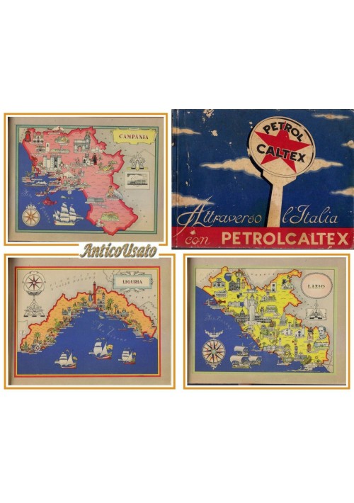 ATTRAVERSO L'ITALIA CON PETROLCALTEX Atlante Illustrato A Colori Anni 50 Vintage