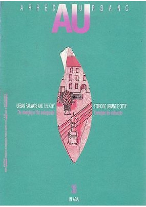 AU Rivista Dell'Arredo Urbano maggio giugno 1990 architettura design arte