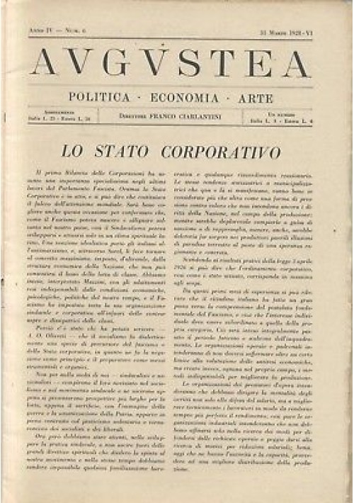 AUGUSTEA RIVISTA politica economia arte anno IV n.6 31 marzo 1928 fascismo