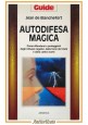 ESAURITO - AUTODIFESA MAGICA di Jean de Blanchefort 2000 Armenia Libro difendersi influssi