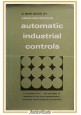 AUTOMATIC INDUSTRIAL CONTROLS di Abraham Marcus 1966 Prentice Hall Libro manuale