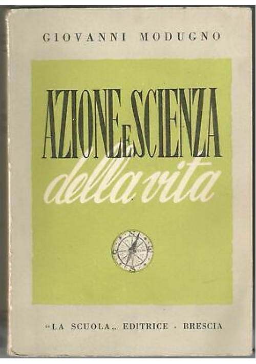 Azione E Scienza Della Vita Nella Scuola Elementare di Giovanni Modugno 1951