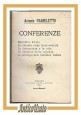 Antonio Fradeletto CONFERENZE 1911 Treves libro 