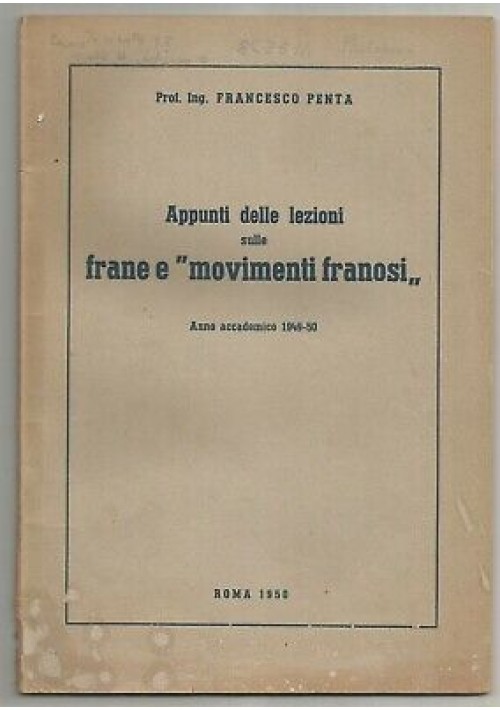 Appunti Lezioni Sulle Frane E Movimenti Franosi 1950 Francesco Penta 